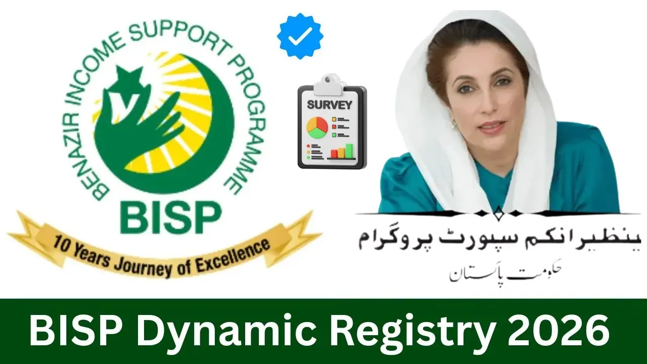 BISP Dynamic Survey Registration 2026 – Complete Guide, Eligibility, and Latest Updates